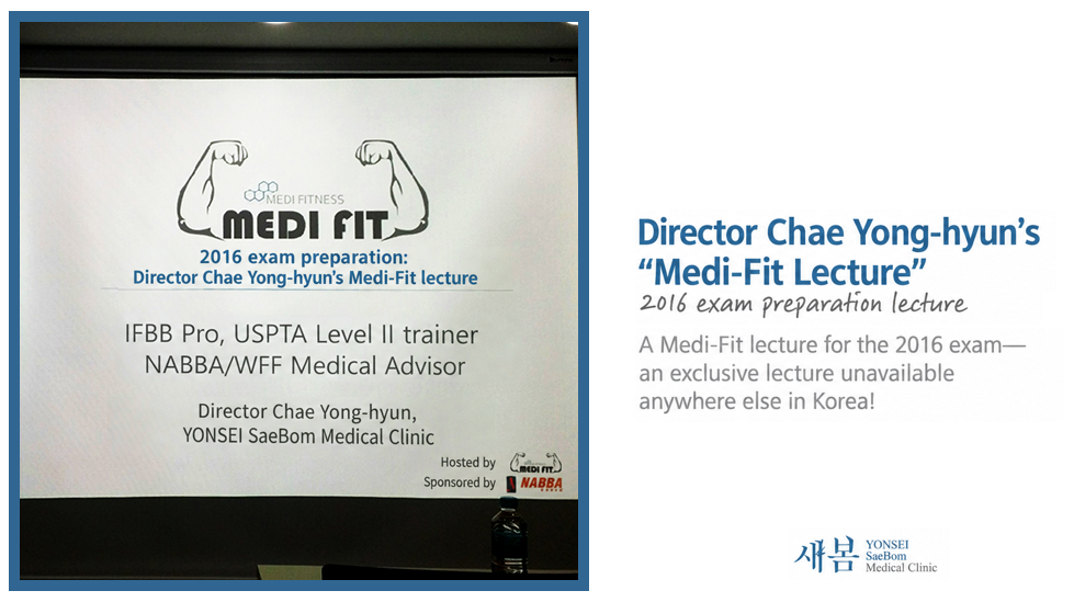 Dr. Chae, Yong-Hyun's Medi-Fit Lecture